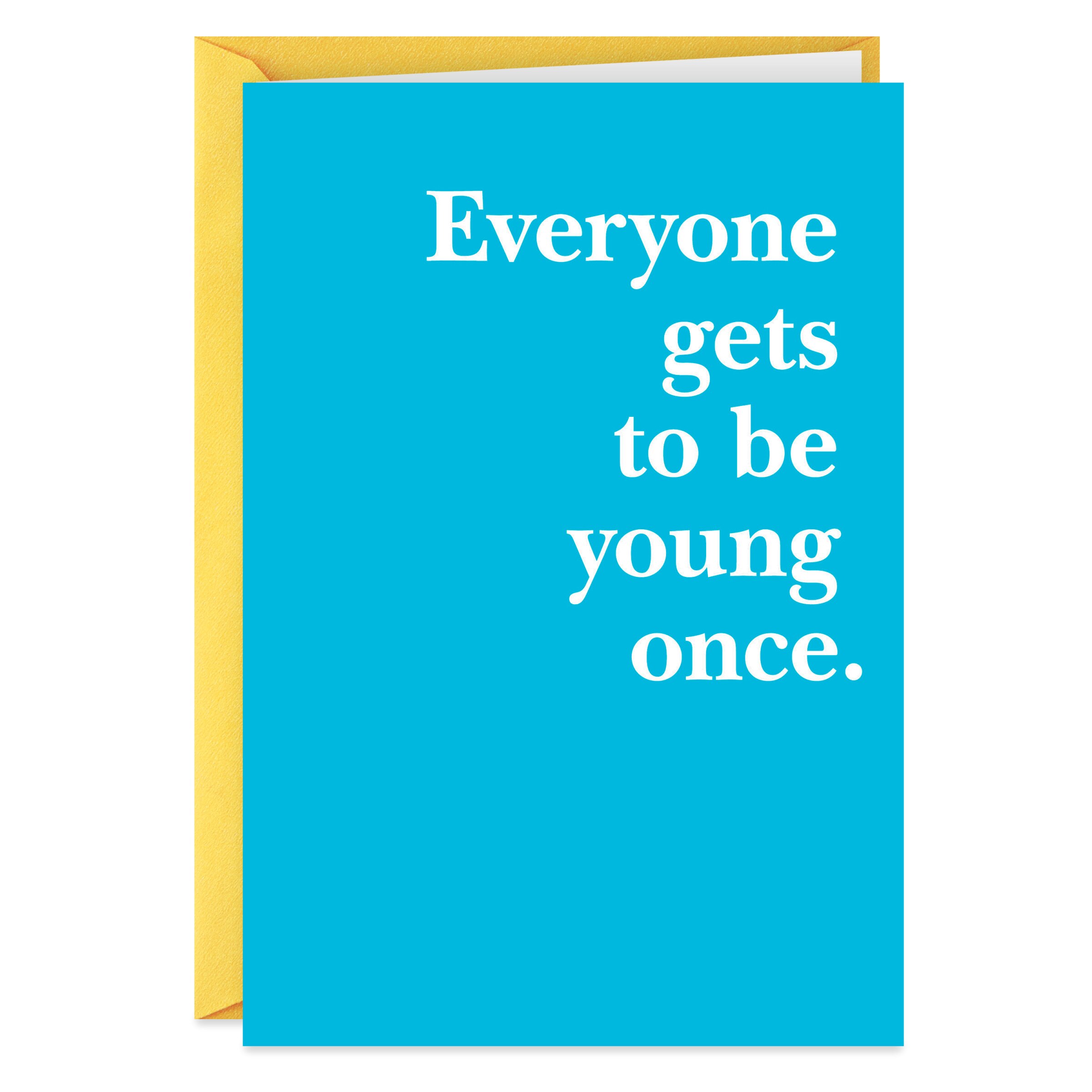 Hallmark Shoebox Funny Birthday Card (Young Once) E19