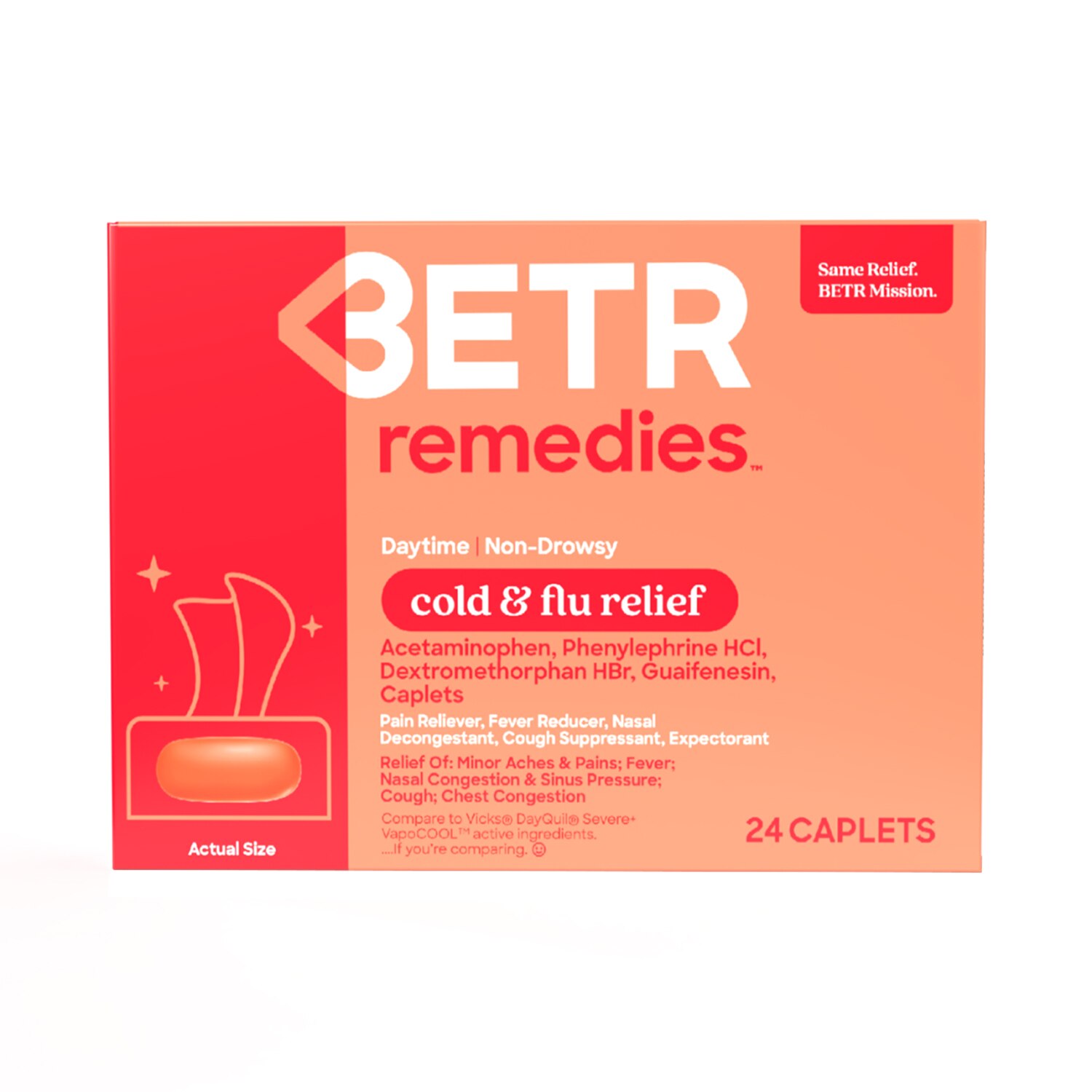BETR Remedies Daytime Cold and Flu Relief, Non Drowsy, Multi-Symptom Relief, Max Strength - 24 Caplets